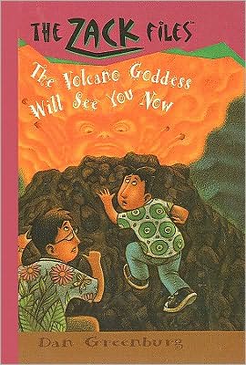 The Volcano Goddess Will See You Now (Zack Files Series #9)