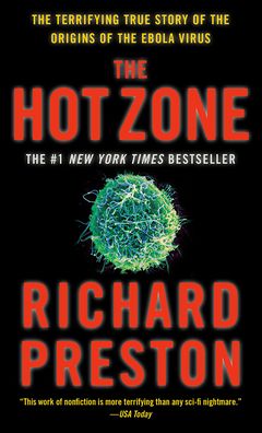 The Hot Zone: A Terrifying True Story