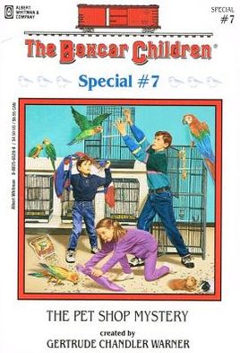 The Pet Shop Mystery (The Boxcar Children Special Series # 7)