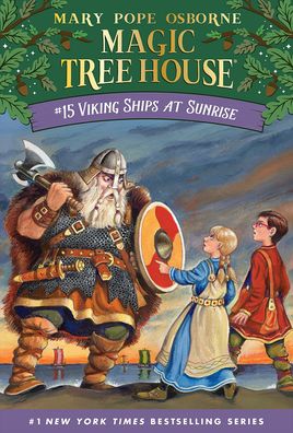 Viking Ships at Sunrise (Magic Tree House Series #15)