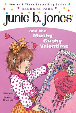 Junie B. Jones and the Mushy Gushy Valentine (Junie B. Jones Series #14)