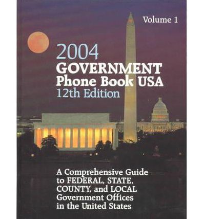 Government Phone Book USA 2004: A Comprehensive Guide to Federal, State, County, and Local Government Offices in the United States