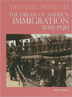 The Dream of America: Immigration 1870-1920