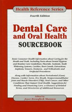 Dental Care and Oral Health Sourcebook
