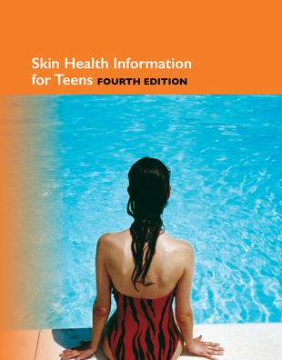 Skin Health Information for Teens : Health Tips for Dermatological Disorders and Activities That Affect Skin, Hair, and Nails: Including Facts About Acne, Infectious Skin Conditions, Skin Cancer, Skin Injuries, and Other Conditions and Lifestyle Choices,