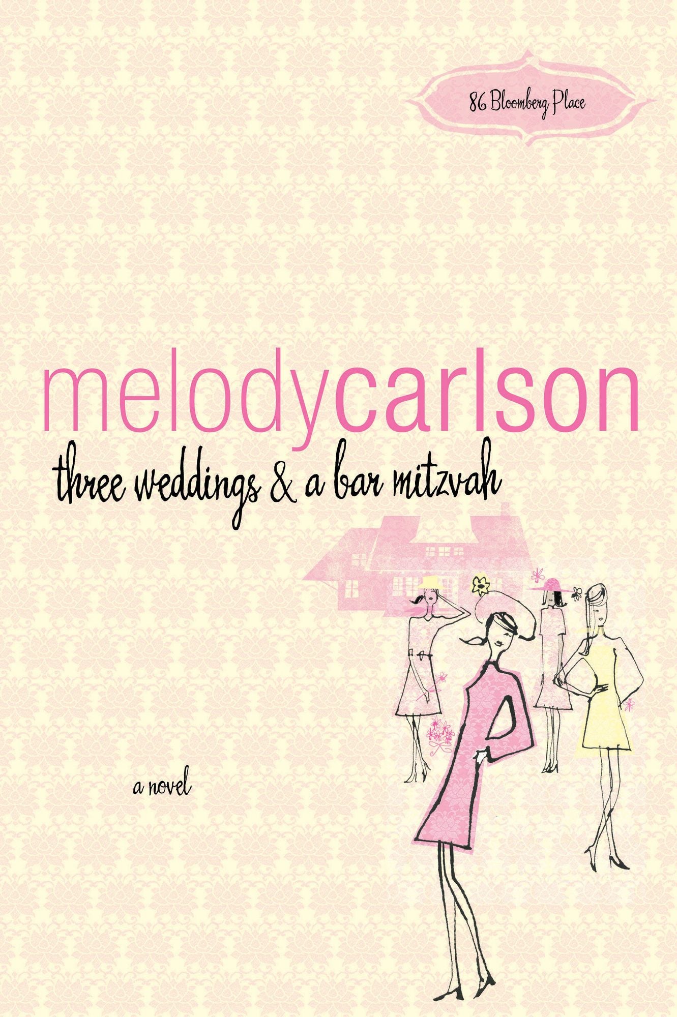three weddings and a bar mitzvah: a novel