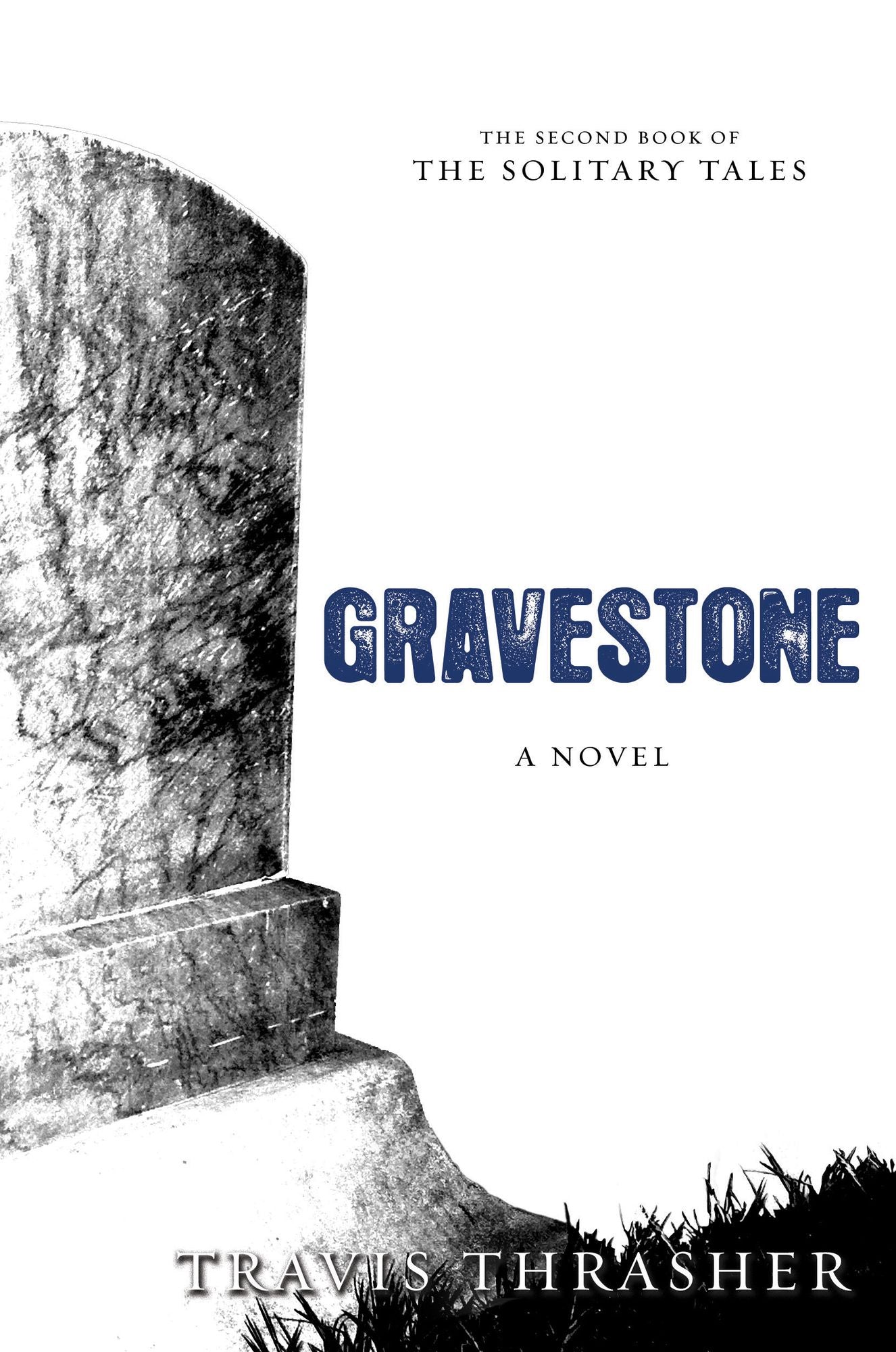 Gravestone: A Novel