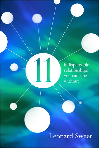 11: Indispensable Relationships You Can't Be Without