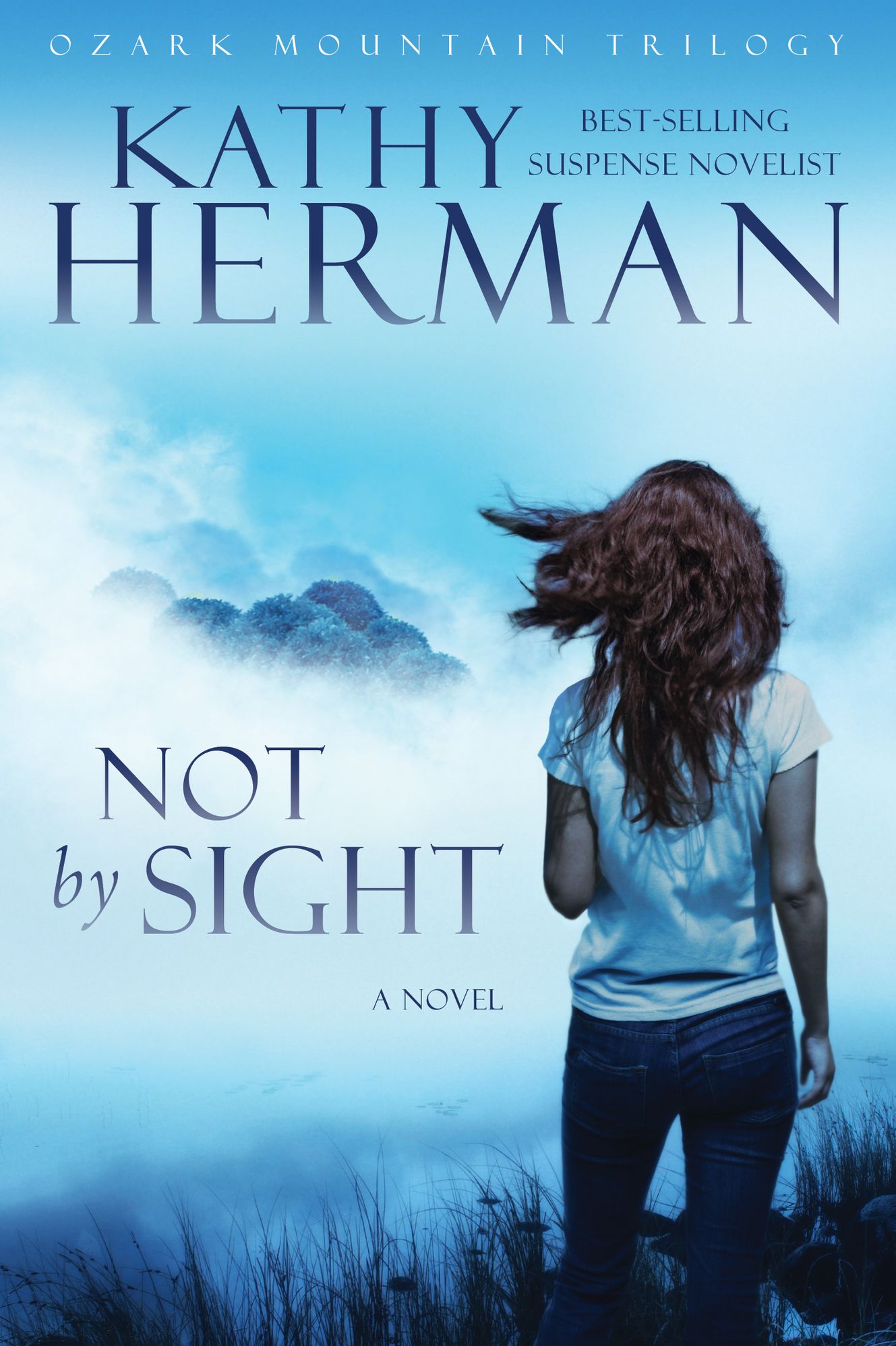 Not by Sight: A Novel