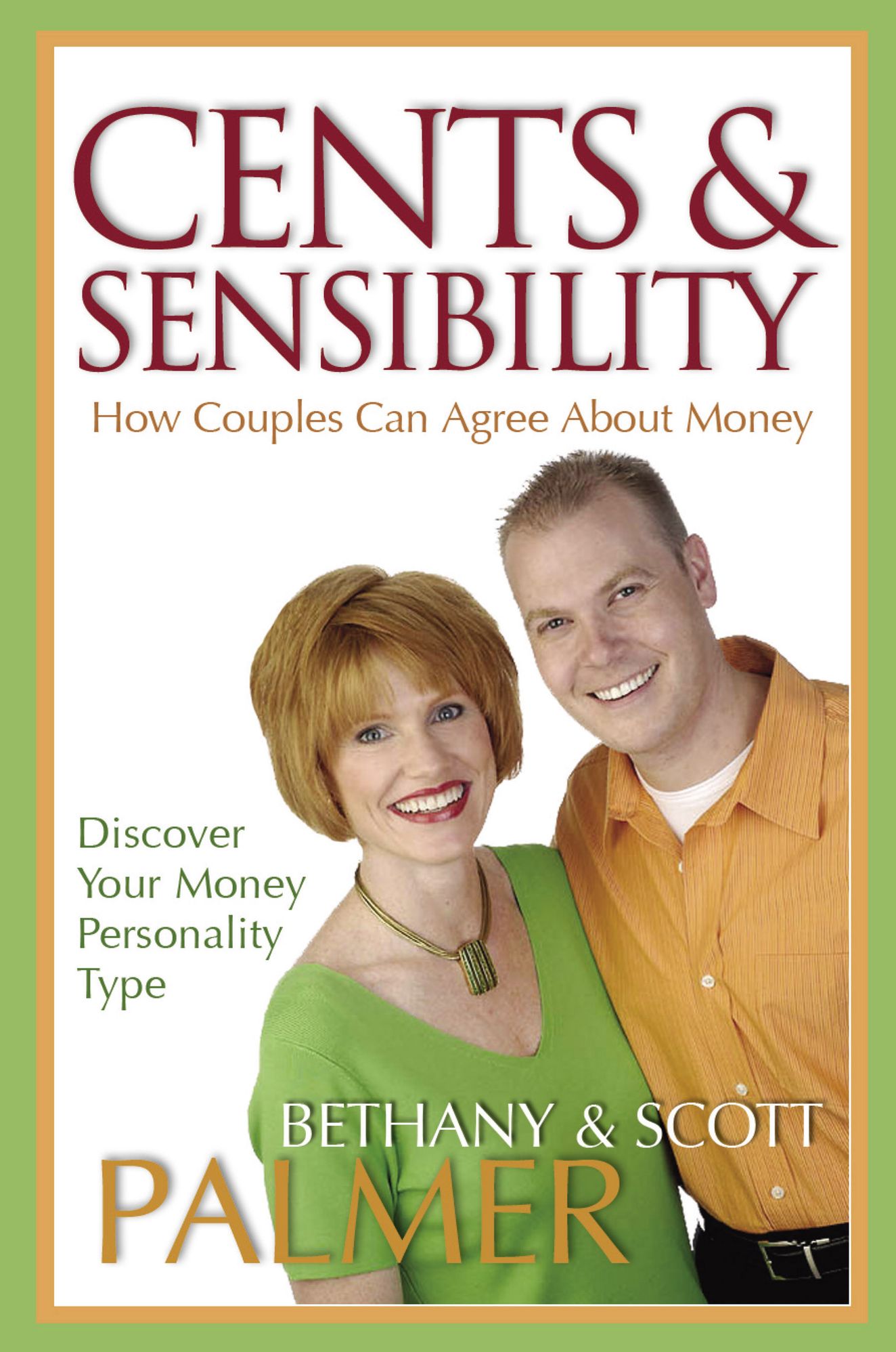 Cents & Sensibility: How Couples Can Agree about Money