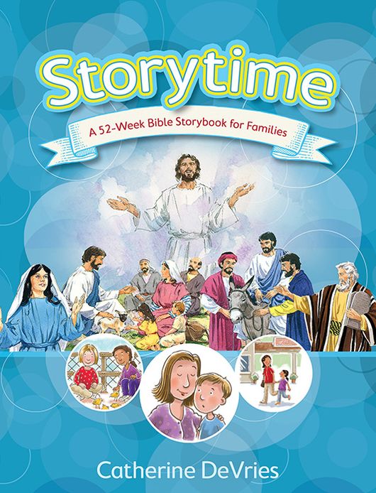 Storytime: A 52-Week Bible Storybook for Families