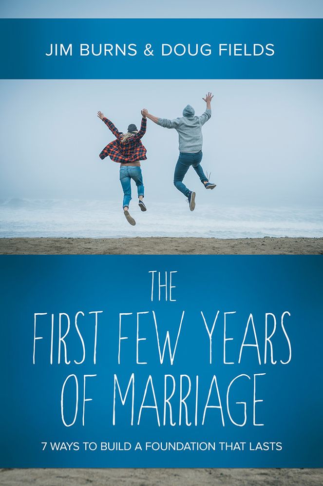 The First Few Years of Marriage: 8 Ways to Strengthen Your "I Do"