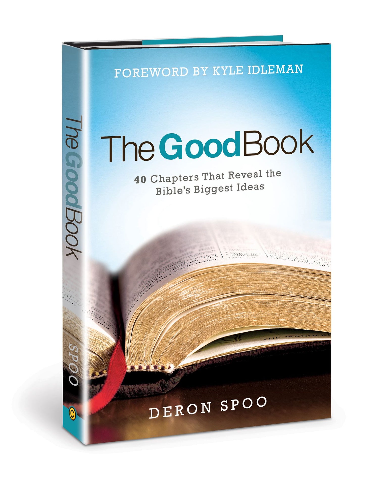 The Good Book: 40 Chapters That Reveal the Bible's Biggest Ideas
