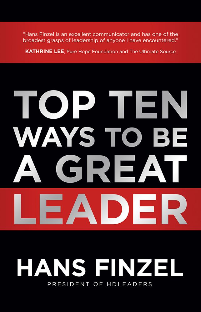 Top Ten Ways to Be a Great Leader