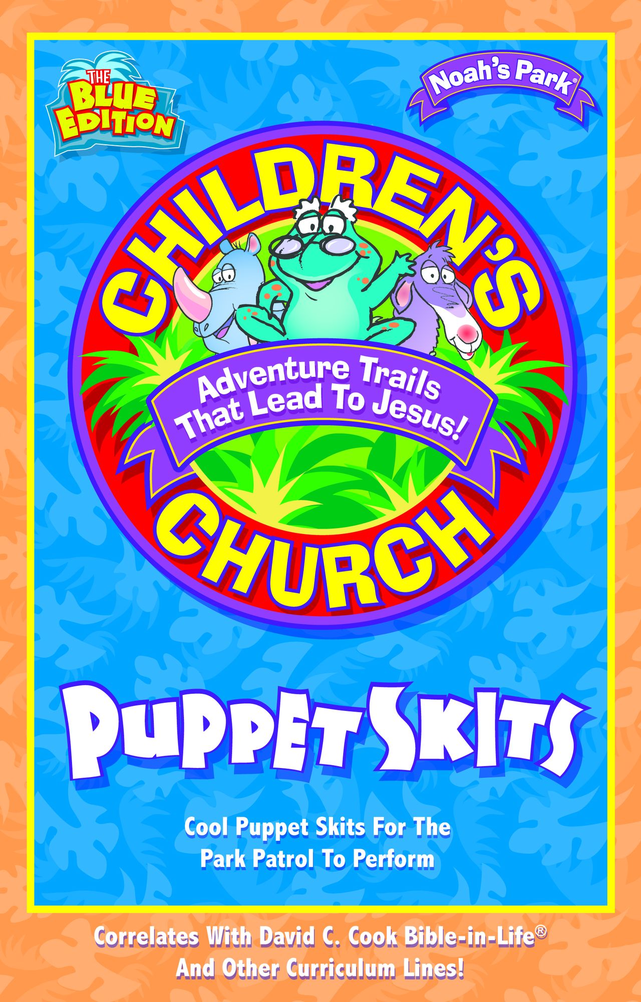 Noah's Park Children's Church Puppet Skits: Blue Edition