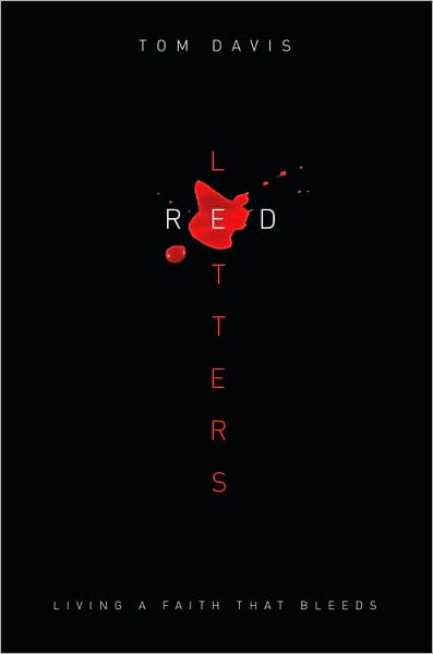 Red Letters: Living a Faith That Bleeds