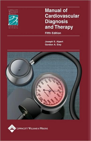 Manual Of Cardiovascular Diagnosis And Therapy