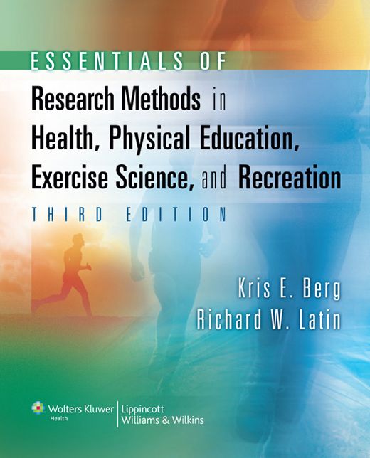 Essentials of Research Methods in Health, Physical Education, Exercise Science, and Recreation