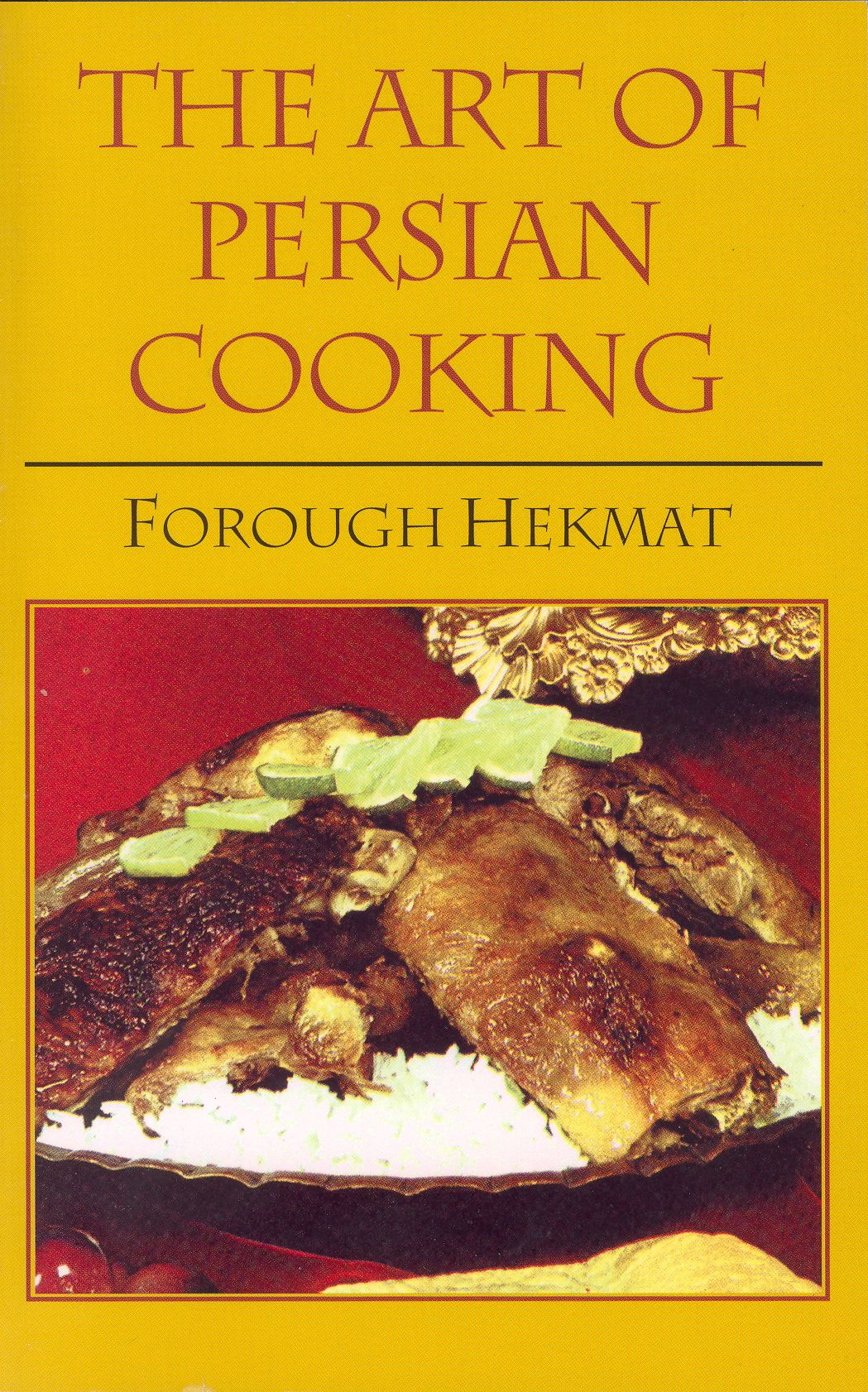 The Art Of Persian Cooking