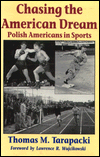 Chasing the American Dream: Polish Americans and Sports