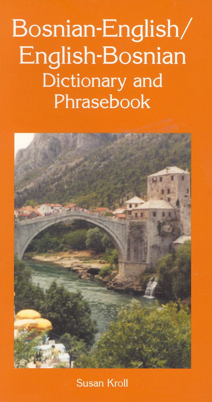 Bosnian-English/English-Bosnian Dictionary And Phrasebook