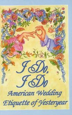 I DO, I DO: AMERICAN WED >FD