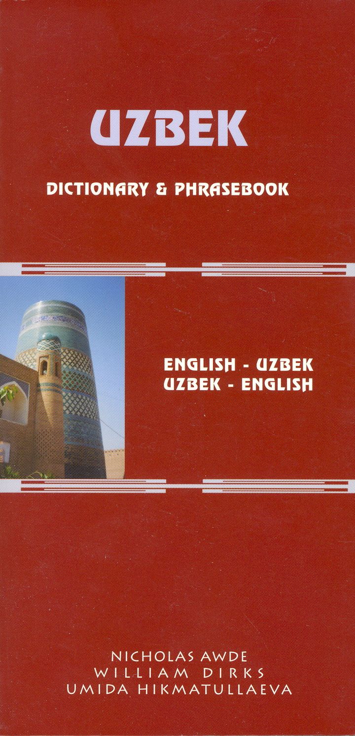Uzbek-English/English-Uzbek Dictionary And Phrasebook