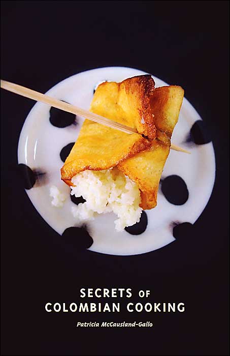 Secrets of Colombian Cooking