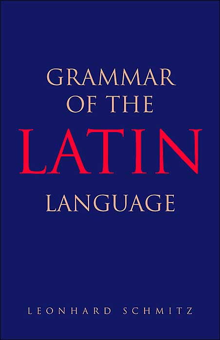 LATIN LANGUAGE,GRAMMAR OF..