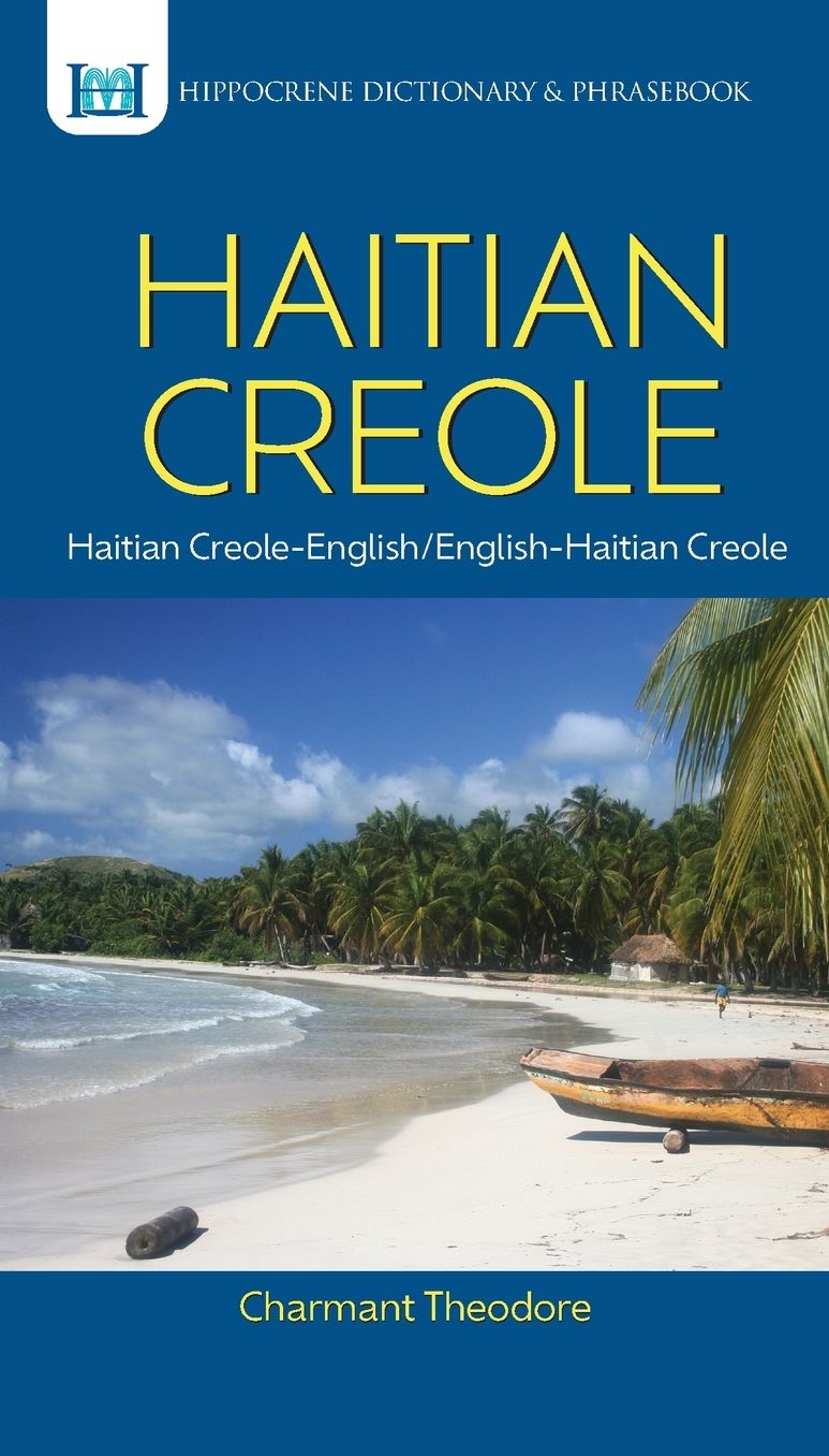 Haitian Creole Dictionary & Phrasebook: Haitian Creole-English/English-Haitian Creole