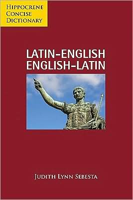 *LATIN ENG,E-LAT CONCISE DICT (spring 2009)