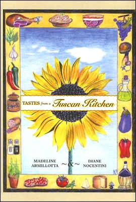 TUSCAN KITCHEN,TASTES FROM A