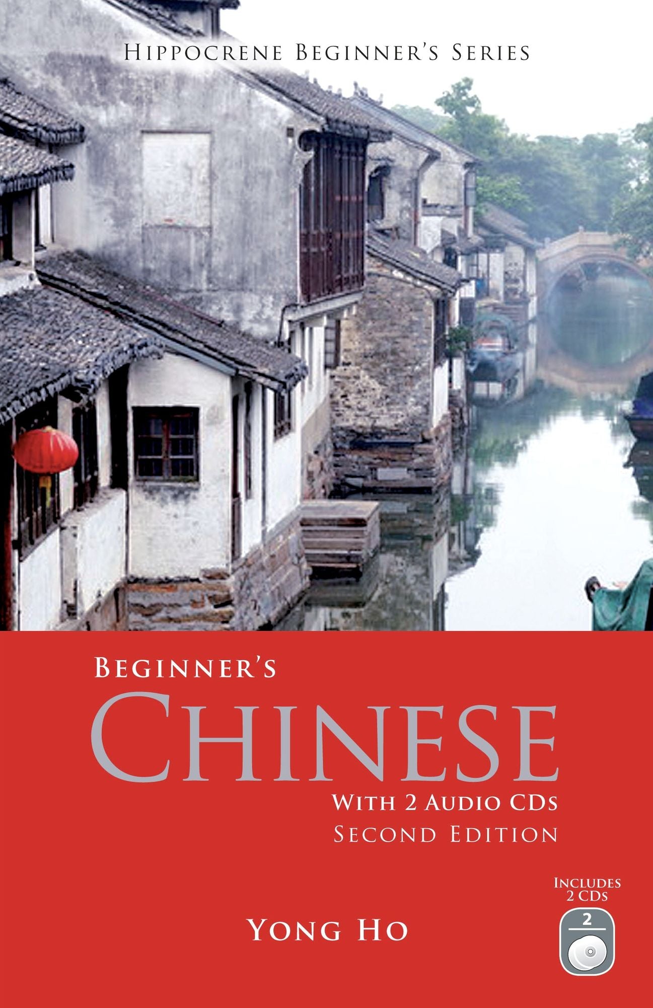 Beginner's Chinese with 2 Audio CDs, 2 Ed.