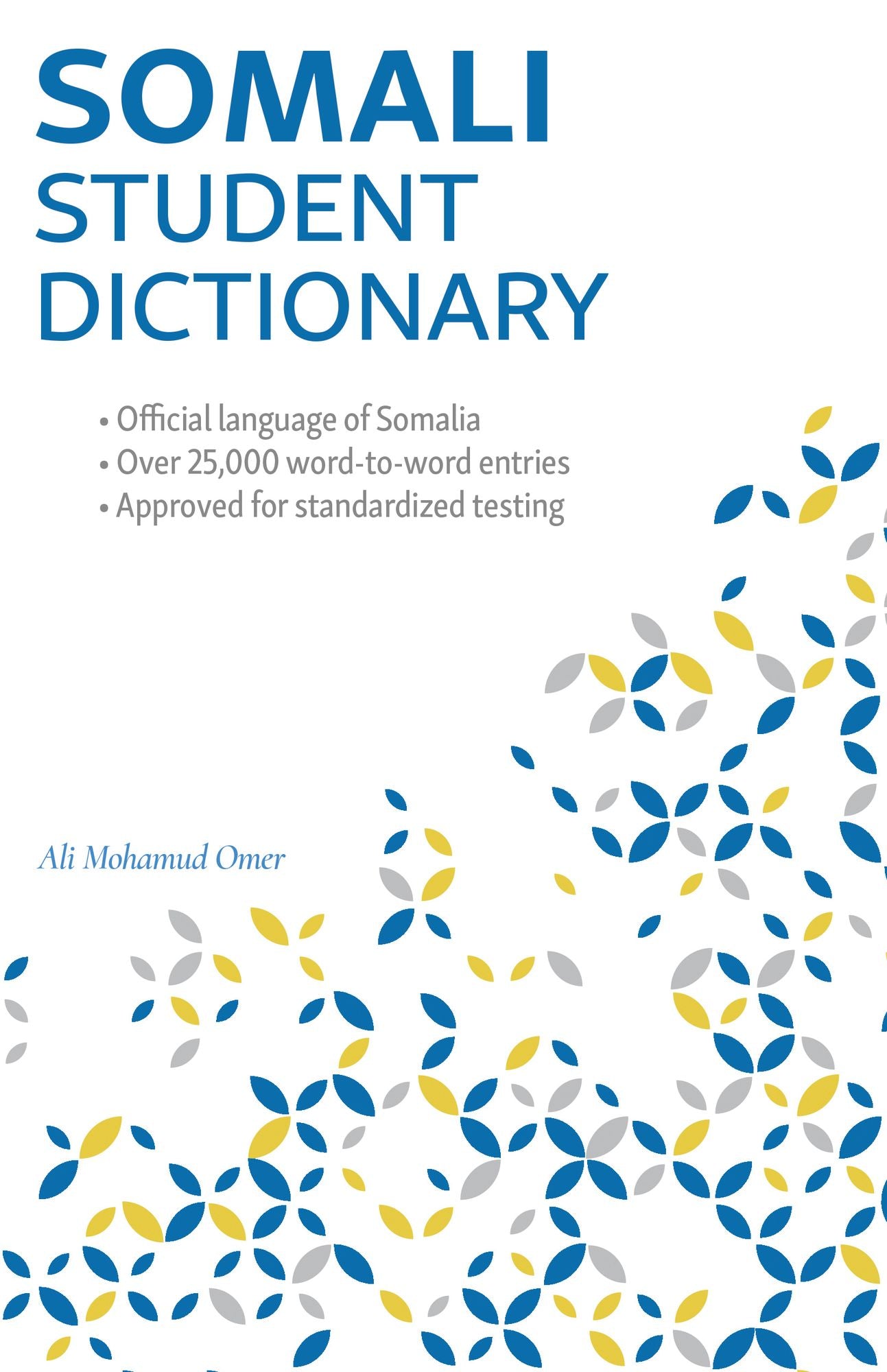 Somali Student Dictionary : English-Somali/ Somali-English