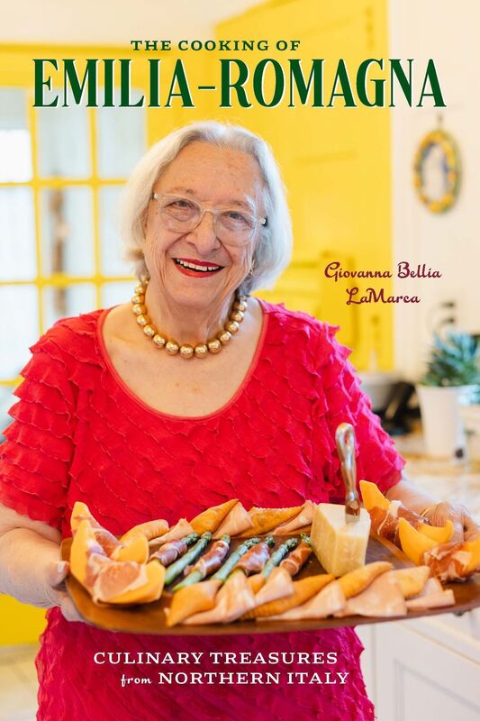 The Cooking of Emilia-Romagna, Illustrated Edition: Culinary Treasures from Northern Italy