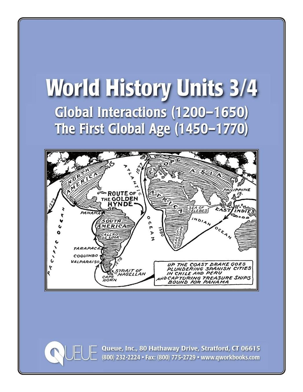 World History Units 3/4: Global Interactions (1200-1650), The First Global Age (1450-1770)