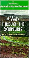 A Walk Through the Scriptures: A First Look at the New Testament