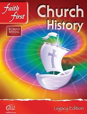 Faith First : Church History - Grade 6-8