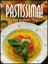 Pastissima!; Pasta the Italian Way