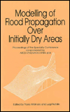 Modelling of Flood Propagation over Initially Dry Areas
