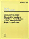 Standard for Load and Resistance Factor Design (LRFD) for Engineered Wood Construction