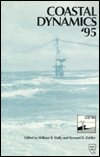 Coastal Dynamics, 1995: Proceedings of the International Conference on Coastal Research in Terms of Large Scale Experiments - Organized by the Polish Academy of Sciences, Institute of Hydro-Engineering, Ibw Pan, Gdansk, Poland, September 4-8,