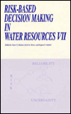 Risk-Based Decision Making in Water Resources VII