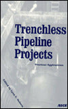 Trenchless Pipeline Projects: Proceedings of the Conference, Boston, Massachusetts, June 8-11, 1997