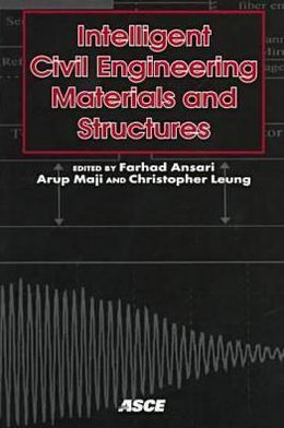 Intelligent Civil Engineering Materials and Structures