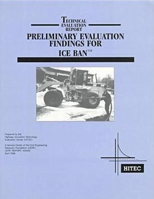 Preliminary Evaluation Findings for Ice Ban: Technical Evaluation Report