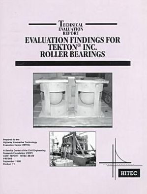 Evaluation Findings for Tekton Inc. Roller Bearings