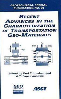 Recent Advances in the Characterization of Transportation Geo-Materials