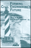 Forming Civil Engineering's Future