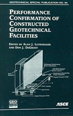 Performance Confirmation of Constructed Geotechnical Facilities